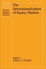 Jeffrey A. Frankel, Frankel Jeffrey A. - The Internationalization of Equity Markets