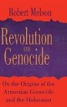 Robert Melson, Melson Robert - Revolution and Genocide