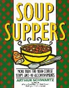 Arthur Schwartz, Schwartz Arthur - Soup Suppers