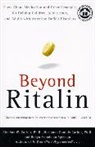 Janet Garber, S.W. Garber, Stephen W Garber, Stephen W. Garber - Beyond Ritalin