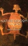 Joseph Bruchac, Bruchac Joseph, Joseph Bruchac - Native Wisdom