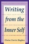 Elaine F Hughes, Elaine F. Hughes, Elaine Farris Hughes - Writing From the Inner Self