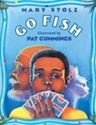 Mary Stole, Mary Stolz, Mary/ Cummings Stolz, Pat Cummings - Go Fish