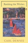 Carl Dennis - Ranking the Wishes