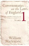 Sir William Blackstone, William Blackstone, William Blackstone Collection (Library O, Stanley N. Katz - Commentaries on the Laws of England, Volume 1
