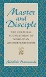 Abdellah Hammoudi, Abdellah (University of Princeton) Hammoudi, Hammoudi Abdellah - Master and Disciple