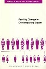 Robert W. Hodge, Naohiro Ogawa - Fertility Change in Contemporary Japan