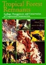 Richard Bierregaard, William F. Laurance, Richard O. Bierregaard, William F. Laurance, Laurance William F. - Tropical Forest Remnants
