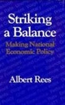 Albert Rees, Rees Albert - Striking a Balance