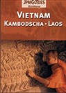 Bernard Joliat - Vietnam - Kambodscha - Laos