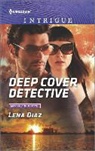 Lena Diaz - Deep Cover Detective