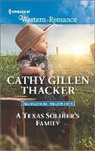Cathy Gillen Thacker - A Texas Soldier's Family