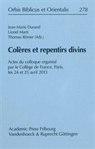 Jean-Marie Durand, Lionel Marti, Thomas RÃ¶mer, Thomas Römer - Colères et repentirs divins