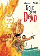 Marie Avril, Panucci, Silvio Panucci, Weytens, Fred Weytens, Yan... - Gold of the Dead