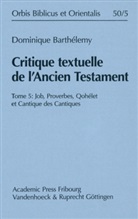 Dominique Barthelemy, J. D. Barthelemy, J.D. Barthelemy - Critique textuelle de l'Ancien Testament