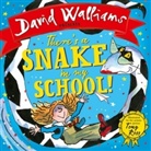 Tony Ross, David Walliams, Tony Ross - There's a Snake in My School !