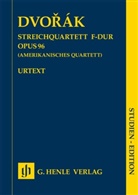 Antonin Dvorak, Antonín Dvorák, Peter Jost - Antonín Dvorák - Streichquartett F-dur op. 96 (Amerikanisches Quartett)