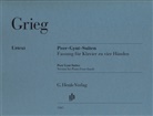 Edvard Grieg, Edvard Hagerup Grieg, Ernst-Günter Heinemann, Einar Steen-Nökleberg, Einar Steen-Nøkleberg - Edvard Grieg - Peer-Gynt-Suiten - Fassung für Klavier zu vier Händen