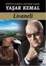 Zülfü Livaneli - Gözüyle Kartal Avlayan Yazar Yasar Kemal
