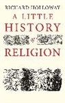 Richard Holloway, Holloway Richard - A Little History of Religion