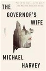Michael Harvey - The Governor's Wife