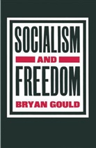 B. Gould, Gould Bryan - Socialism and Freedom