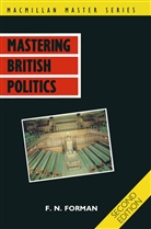 F N Forman, F. N. Forman, F.N. Forman, Forman F H - Mastering British politics