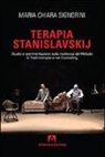 M. Chiara Signorini - Terapia Stanislavskij. Studio e sperimentazione sulla ricchezza del metodo in teatroterapia e counseling