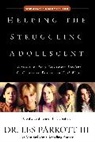 Les III Parrott, Zondervan, Zondervan, Zondervan Publishing - Helping the Struggling Adolescent