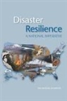 Committee on Increasing National Resilie, Committee on Increasing National Resilience to Hazards and Disasters, Engineering Committee on Science, Engineering and Public Policy Committee on Science, Committee on Science Engineering and Pub, Committee on Science Engineering and Public Policy... - Disaster Resilience