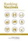 Board On Global Health, Board On Population Health And Public He, Board on Population Health and Public Health Practice, Committee on Identifying and Prioritizin, Committee on Identifying and Prioritizing New Preventive Vaccines for Development Phase III, Institute Of Medicine... - Ranking Vaccines