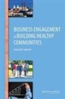 Board On Population Health And Public He, Board on Population Health and Public Health Practice, Institute of Medicine, Roundtable on Population Health Improvem, Roundtable on Population Health Improvement - Business Engagement in Building Healthy Communities