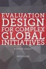 Board on Global Health, Institute of Medicine, Steve Olson, Steve Olson - Evaluation Design for Complex Global Initiatives