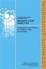Board On Children Youth And Families, Kimber Bogard, Institute of Medicine, National Research Council, Steve Olson - Considerations in Applying Benefit-Cost Analysis to Preventive Interventions for Children, Youth, and Families