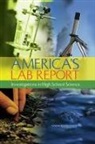Board on Science Education, Center For Education, Committee on High School Laboratories Role and Vision, Committee on High School Science Laborat, Committee on High School Science Laboratories: Role and Vision, Division Of Behavioral And Social Scienc... - America's Lab Report
