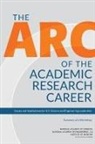 Committee on Science Engineering and Pub, Committee on Science Engineering and Public Policy, Institute Of Medicine, National Academy Of Engineering, National Academy Of Sciences, Policy And Global Affairs... - The ARC of the Academic Research Career