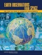 Board on Atmospheric Sciences &amp; Climate, Board on Atmospheric Sciences and Climat, Board on Atmospheric Sciences and Climate, Committee on Scientific Accomplishments, Committee on Scientific Accomplishments of Earth Observations from Space, Division On Earth And Life Studies... - Earth Observations from Space