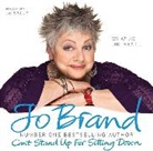 Jo Brand, Joao Brand - Can't Stand Up For Sitting Down (Audiolibro)