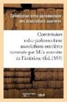 Associations ouvrier, Associations Ouvrieres, Associations Ouvrieres - Enquete commission extra