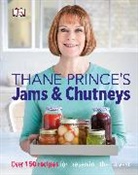Thane Prince, PRINCE THANE - Thane Prince''s Jams & Chutneys
