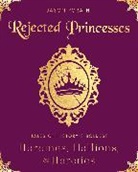 Jason Porath, Porath Jason - Rejected Princesses