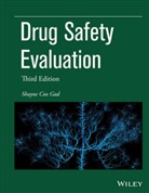 Gad, SC Gad, Shayne Cox Gad - Drug Safety Evaluation, Third Edition