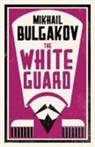 Mikhail Bulgakov, Mikhail Afanasevich Bulgakov, Michail Bulgakow - The White Guard