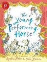 John Yeoman, Yeoman John, Quentin Blake - Young Performing Horse