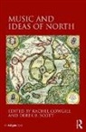 Dave Russell, Rachel Cowgill, Cowgill Rachel, Derek B Scott - Music and the Idea of the North