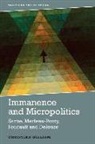 Gilliam, Christian Gilliam, Gilliam Christian - Immanence and Micropolitics