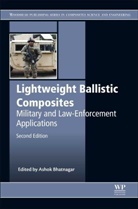 A Bhatnagar, a (Honeywell International Inc. Bhatnagar, Ashok Bhatnagar, Ashok (Honeywell International Inc. Bhatnagar, A Bhatnagar, Ashok Bhatnagar... - Lightweight Ballistic Composites