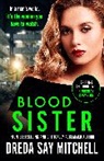 Dreda Say Mitchell, Mitchell Dreda Say, Dreda Say Mitchell - Blood Sister