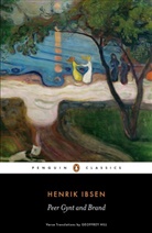 Janet Garton, Geoffrey Hill, Henrik Ibsen - Peer Gynt and Brand