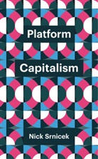 N Srnicek, Nick Srnicek, Nick (University of London Srnicek, Srnicek Nick - Platform Capitalism